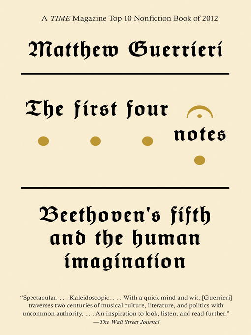 Title details for The First Four Notes by Matthew Guerrieri - Wait list